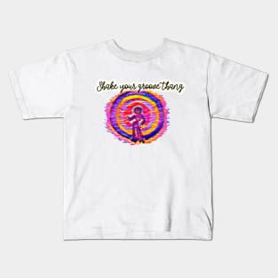 Shake your groove thing on the disco soul train Kids T-Shirt
